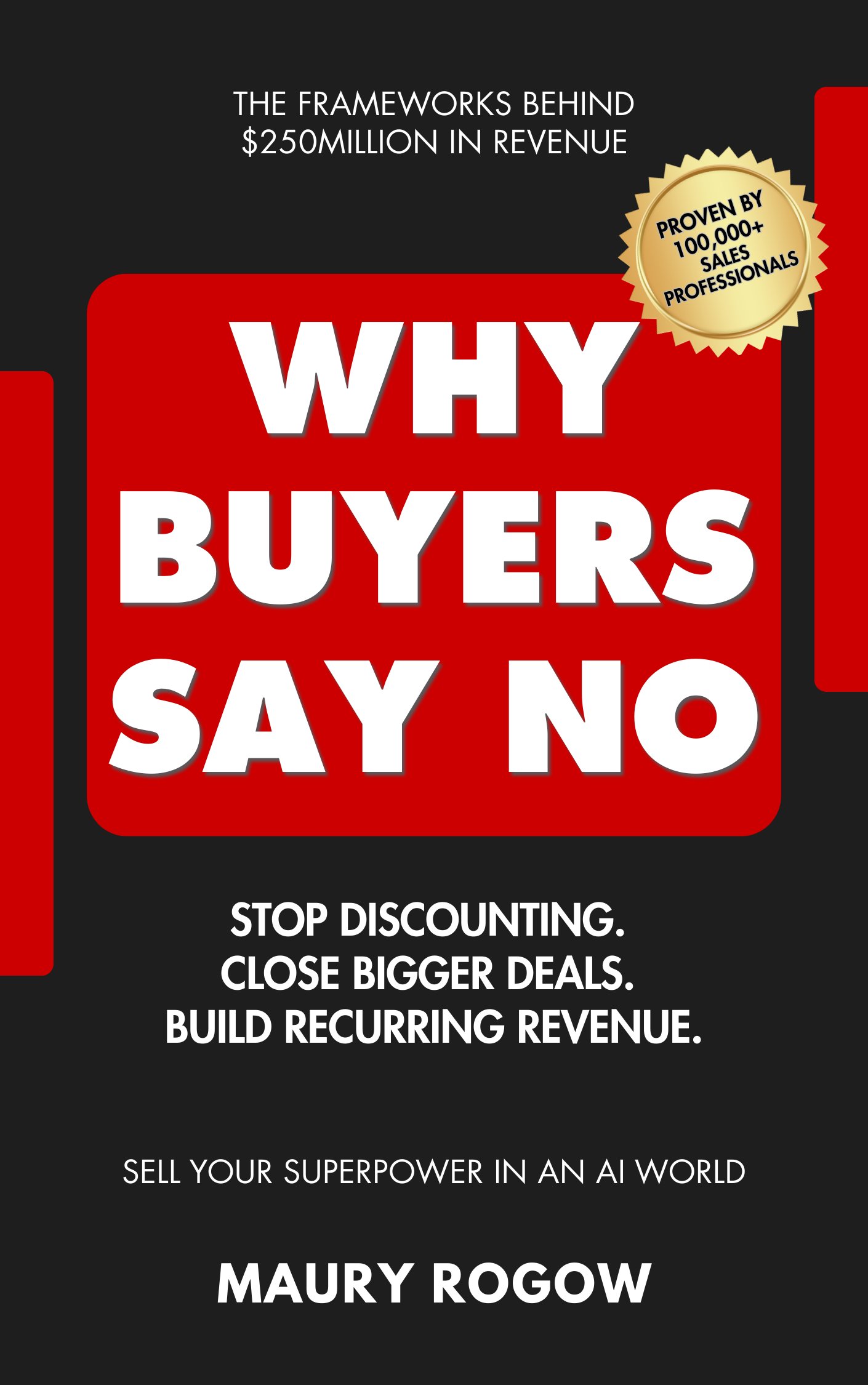Why Buyers Say No — Book by Maury Rogow